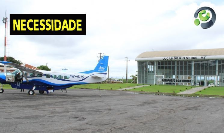 Aeroporto de Lucas do Rio Verde passará por reformas, confirmou ... - CenárioMT