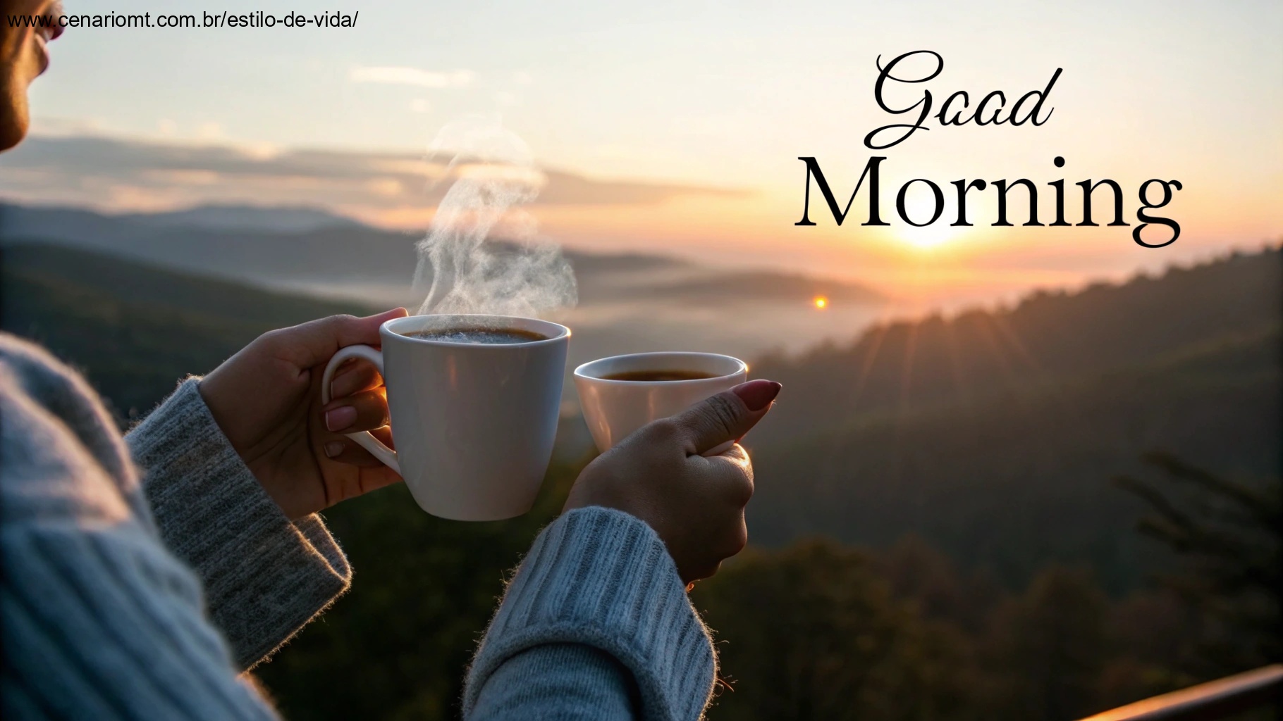 Imagem emocionante de mãos segurando uma xícara de café com um nascer do sol ao fundo, representando o ato de compartilhar uma mensagem de bom dia abençoada.