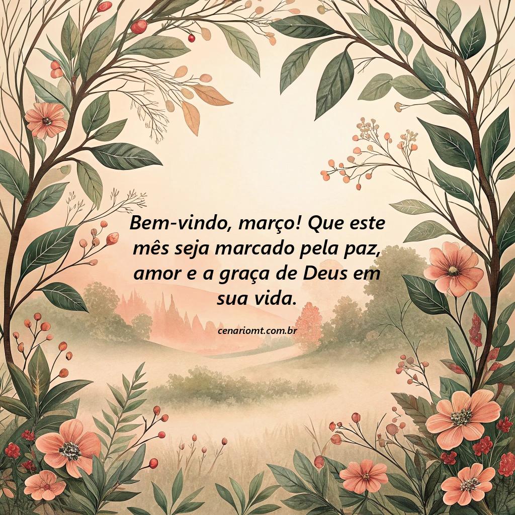 Março chegou para renovar nossas esperanças. Que Deus abençoe cada momento deste mês.