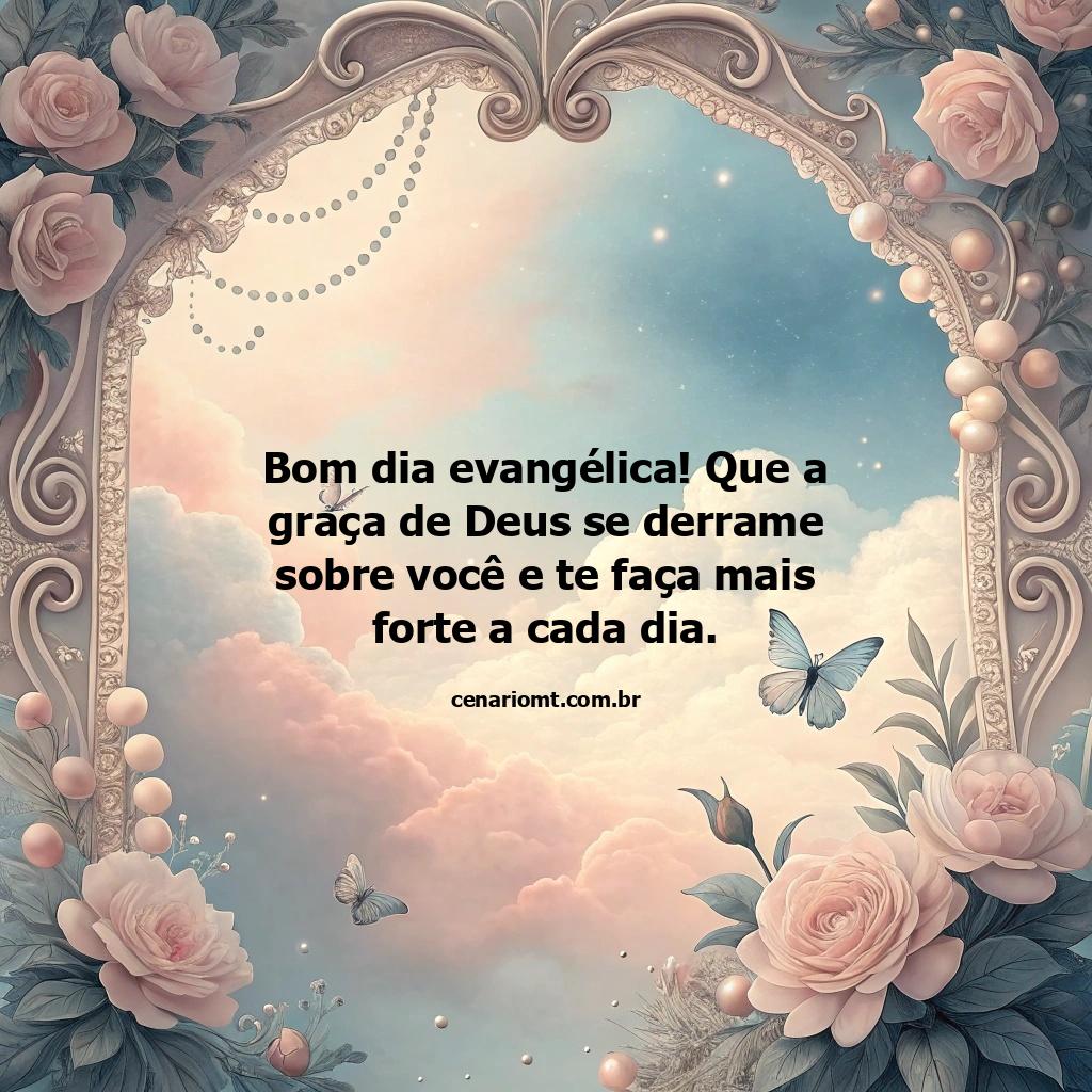 Bom dia, meu amor! Que Deus te abençoe e te guie em cada passo deste dia maravilhoso.