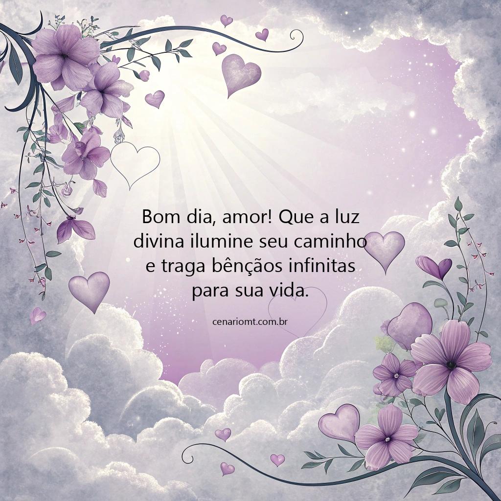 Bom dia abençoado! Que sua vida seja guiada pela luz divina e cheia de vitórias.
