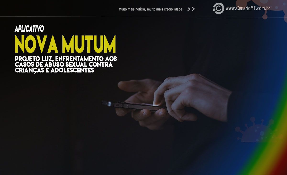 NOVA MUTUM Projeto Luz – Nova Mutum protege as suas crianças e adolescentes