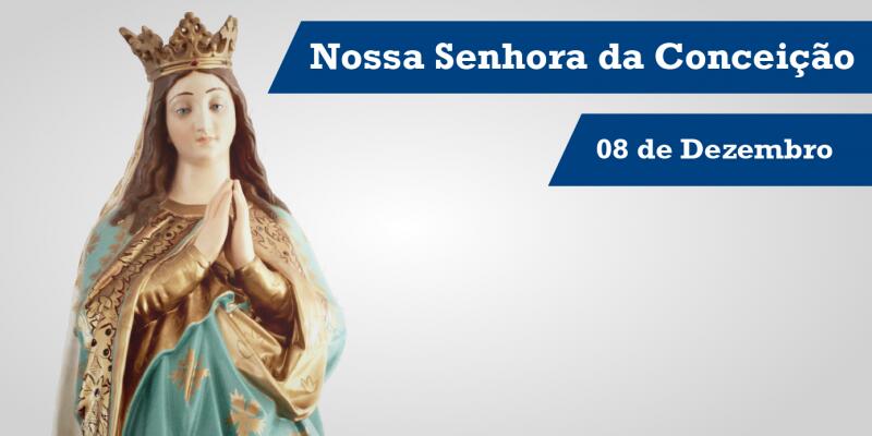 Veja o que irá funcionar no feriado municipal de Nossa Senhora da Conceição 2020 12 04 13:25:48