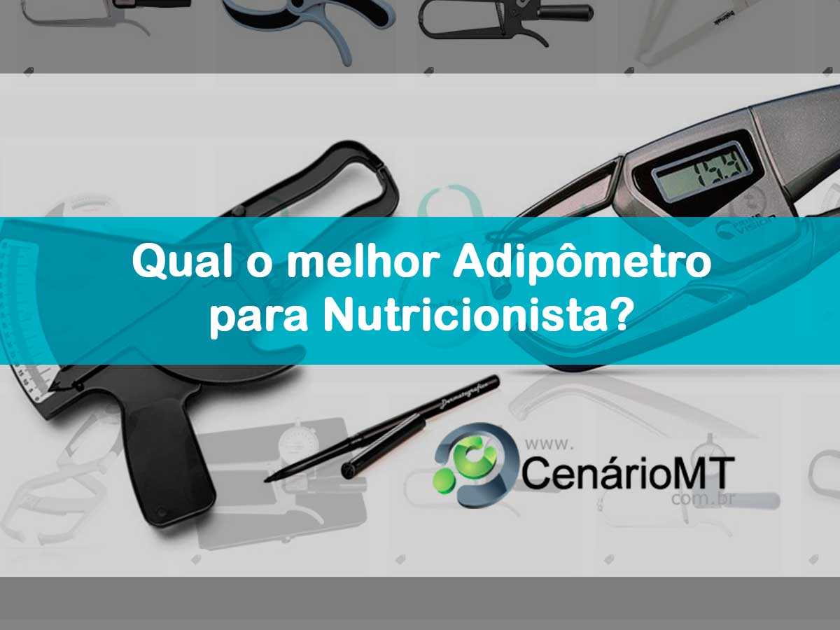 Qual o melhor Adipômetro para Nutricionista?