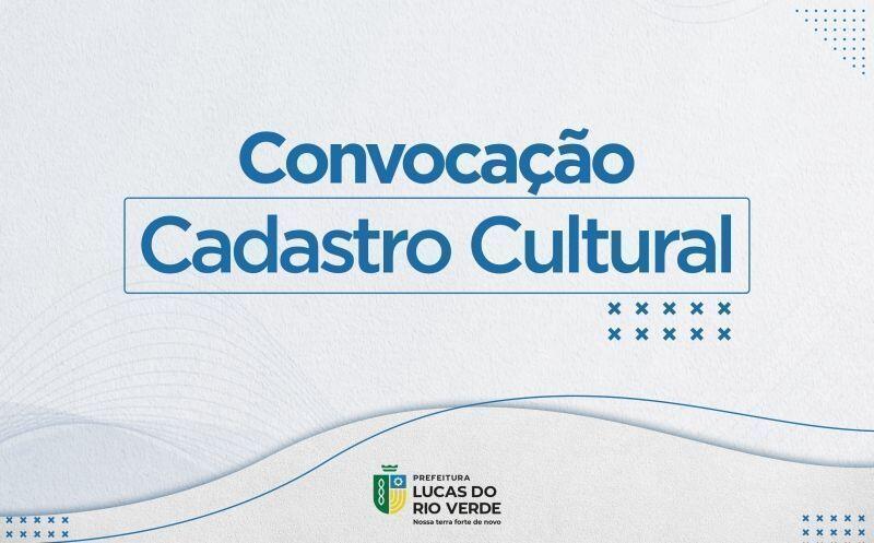 artistas de lucas do rio verde precisam fazer cadastro cultural confira o passo a passo