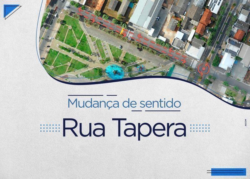 rua tapera passa a ter sentido duplo na proxima quarta feira 18