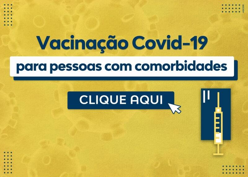 vacina covid 19 pessoas que fizeram cadastro por comorbidade devem checar situacao cadastral