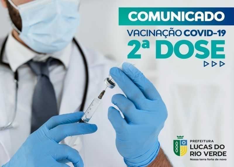 segunda dose pfizer luverdenses que tomaram a primeira dose de pfizer ate 11de agosto sao convocados para vacinacao contra a covid 19