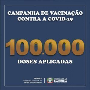 sorriso ja aplicou mais de 100 mil doses de esperanca