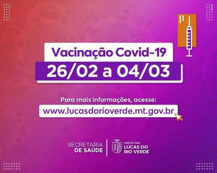 confira como sera o esquema de vacinacao a partir deste sabado 26 em lucas do rio verde