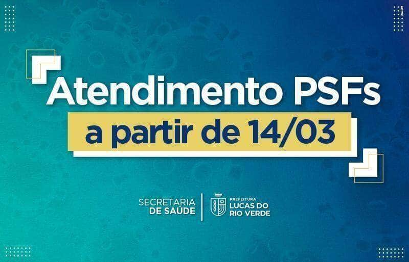 psfs voltam a atender normalmente a partir de 14 de marco