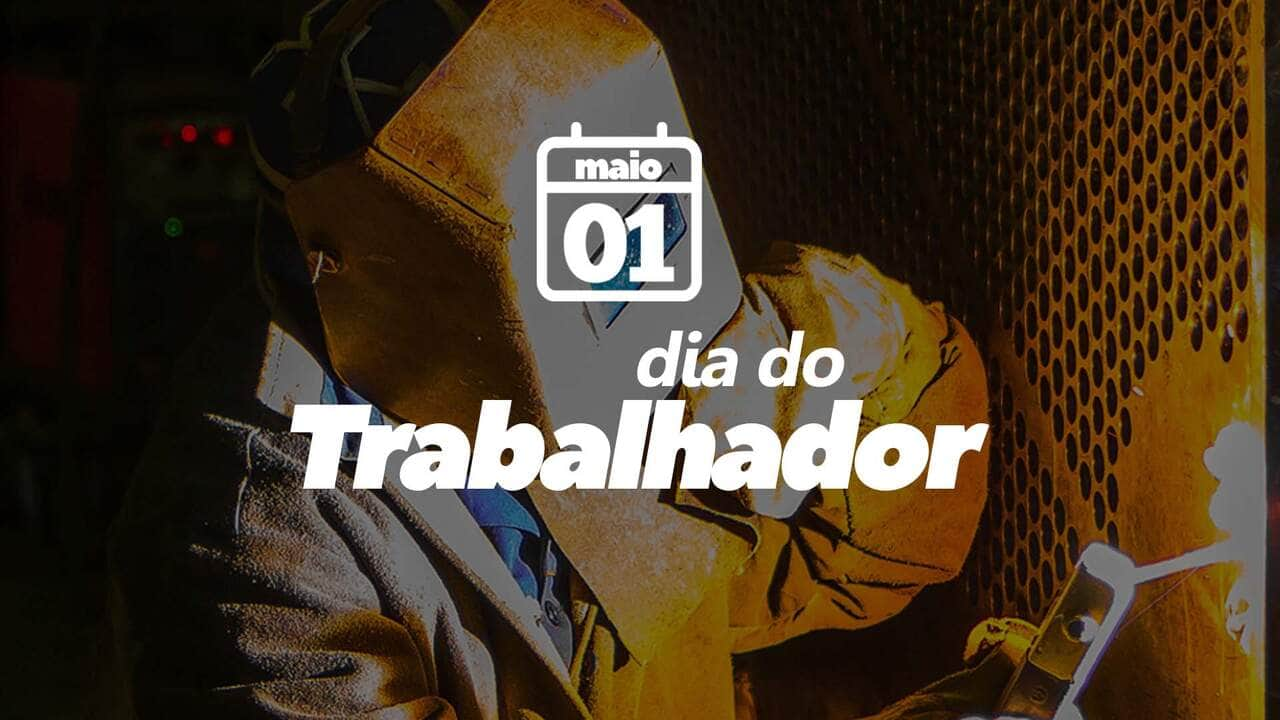 Dia do Trabalhador