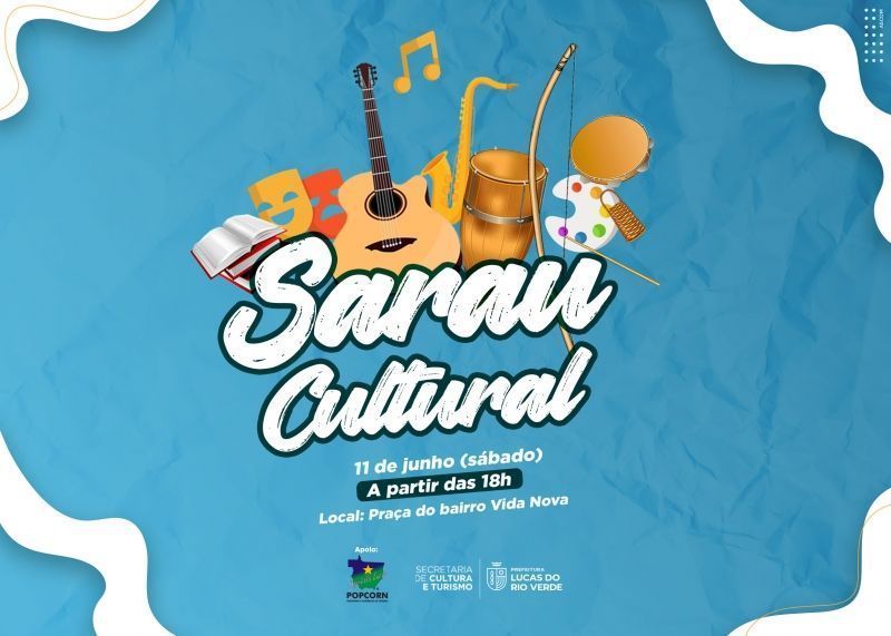 secretaria de cultura e turismo convida luverdenses para o 1º sarau cultural do ano