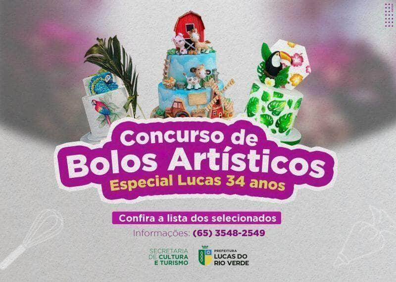 concurso de bolos artisticos lucas 34 anos chega a etapa de selecao