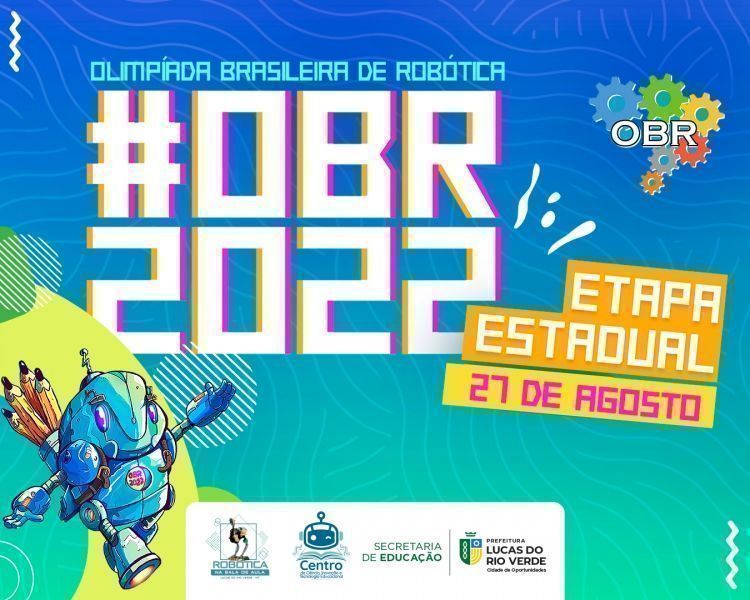 lucas do rio verde sedia etapa estadual da olimpiada brasileira de robotica