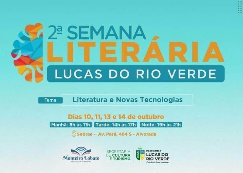 2ª semana literaria de lucas do rio verde comeca na proxima segunda feira 10