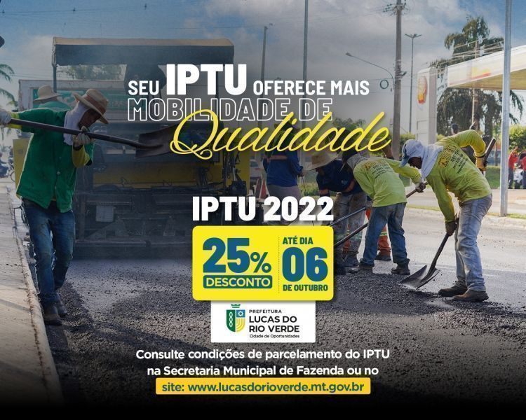 desconto de 25 no iptu 2022 termina nesta quinta feira 06