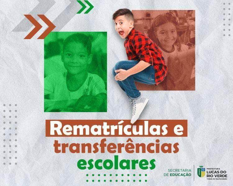 educacao municipal orienta sobre rematricula e transferencia escolar