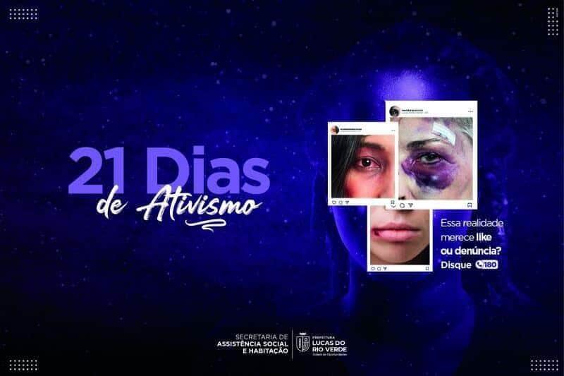 luta pelo fim da violencia domestica e foco dos 21 dias de ativismo em lucas do rio verde