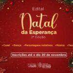 natal da esperanca prefeitura lanca edital para selecao de atracoes artisticas