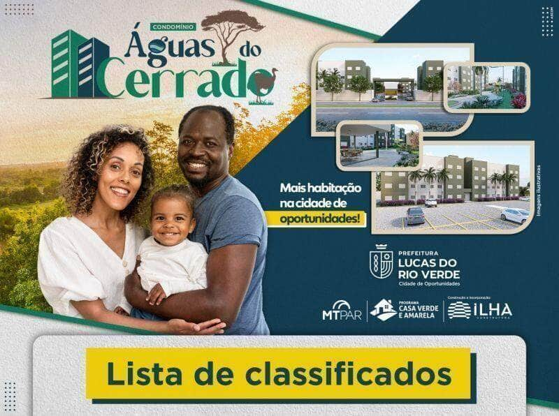 prefeitura de lucas do rio verde anuncia lista de classificados do condominio aguas do cerrado