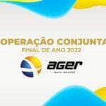 ager mt realizara operacao de fim de ano 2022