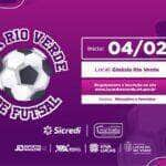 secretaria de esporte e lazer abre inscricoes para copa rio verde de futsal