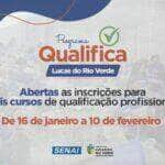 programa qualifica lucas inscricoes para cursos gratuitos comecam na proxima segunda feira 16