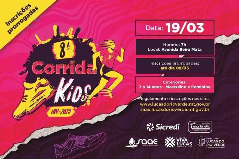 amanha 8 e o ultimo dia para garantir vaga na 8ª corrida kids de lucas do rio verde