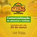 prefeitura abre inscricoes para comercializacao de alimentos e bebidas na 2ª festa do milho