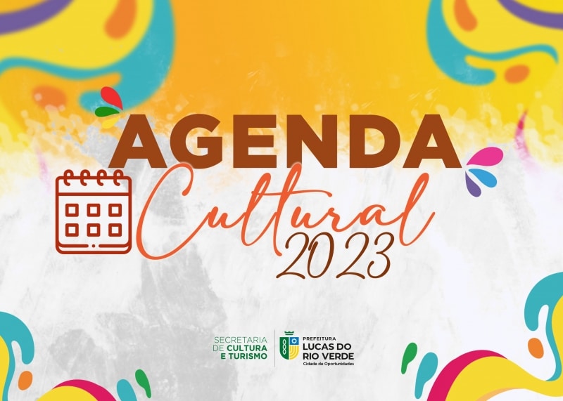 secretaria de cultura e turismo divulga o calendario de eventos para 2023