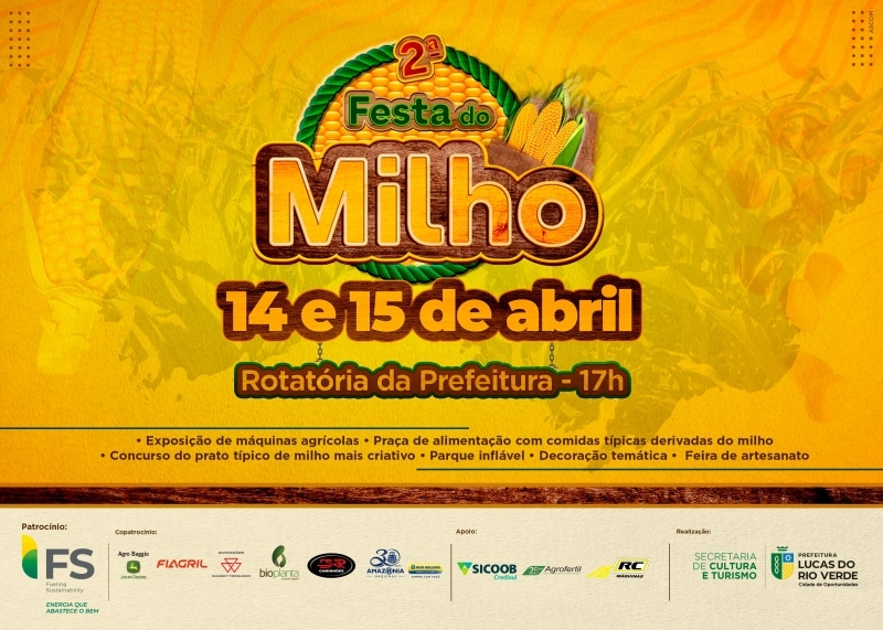 2ª festa do milho de lucas do rio verde sera realizada nos dias 14 e 15 de abril