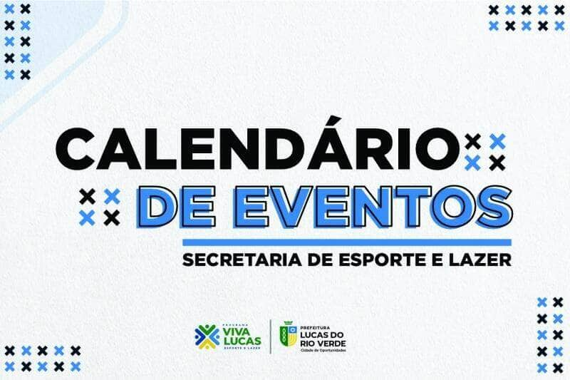 atividades que envolvem as familias luverdenses sao destaques no calendario da secretaria de esporte e lazer para os proximos meses