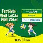 festival viva lucas mini volei acontece no proximo sabado 20