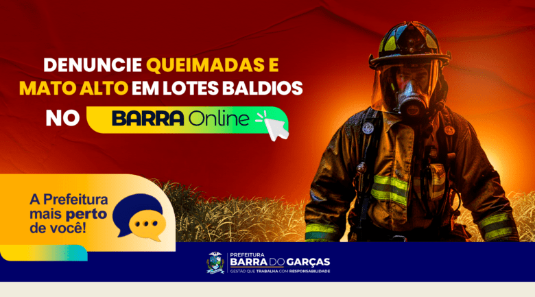 Saiba como realizar denuncias de queimadas e mato alto no municipio