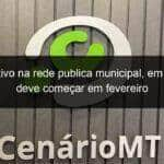 ano letivo na rede publica municipal em sorriso deve comecar em fevereiro 993273