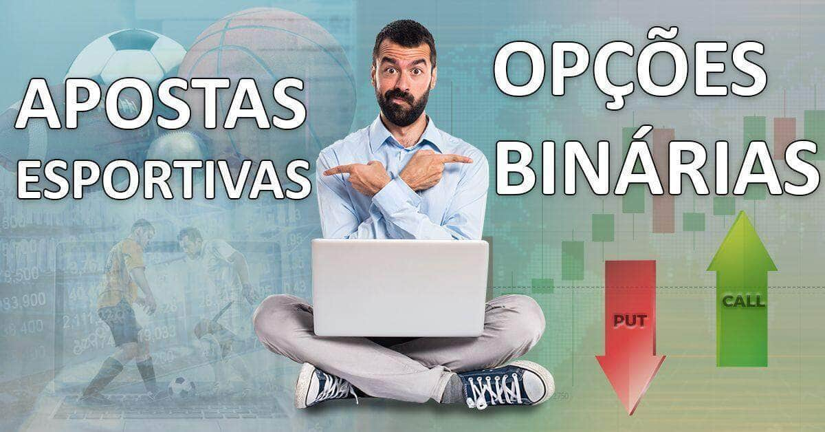 apostas esportivas vs opcoes binarias