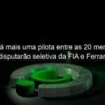 brasil tera mais uma pilota entre as 20 meninas que disputarao seletiva da fia e ferrari 926898