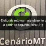 cartorios eleitorais retomam atendimento presencial a partir de segunda feira 21 1120355