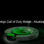 codigo call of duty mobile atualizado 1142881