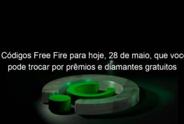 codigos free fire para hoje 28 de maio que voce pode trocar por premios e diamantes gratuitos 1139507