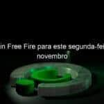 codiguin free fire para este segunda feira 7 de novembro 1240838