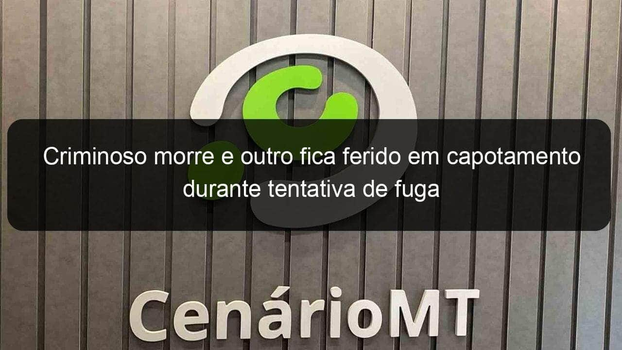 criminoso morre e outro fica ferido em capotamento durante tentativa de fuga 896947