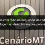 criminosos com radio na frequencia da pm assaltam casa e fogem ao descobrirem que policia estava a caminho em cuiaba 888223