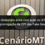 eduardo bolsonaro entra com acao no stf contra a prorrogacao da cpi das fake news 909362