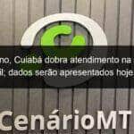 em um ano cuiaba dobra atendimento na educacao infantil dados serao apresentados hoje 12 03 1022352