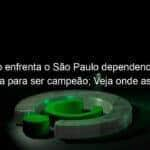 flamengo enfrenta o sao paulo dependendo de uma vitoria para ser campeao veja onde assistir 1017639