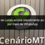 forum de lucas amplia atendimento ao publico por meio de whatsapp 1026763