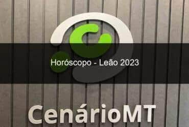 horoscopo leao 2023 1259305