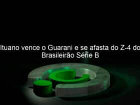 ituano vence o guarani e se afasta do z 4 do brasileirao serie b 1148152